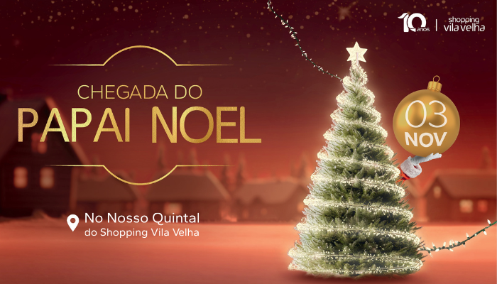 Chegada do Papai Noel 700x400px.png